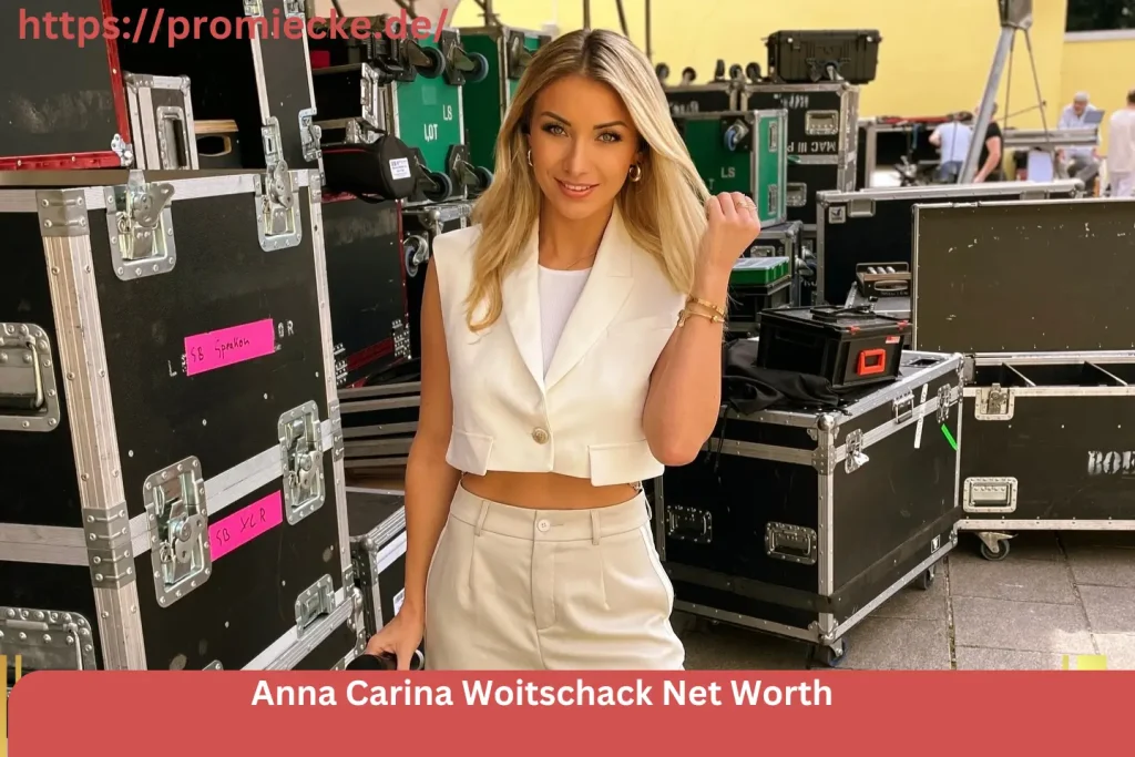 Anna Carina Woitschack Net Worth