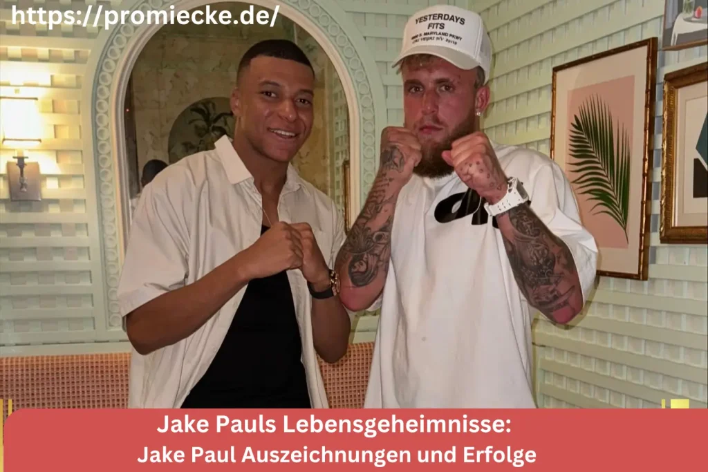 Jake Paul Auszeichnungen und Erfolge