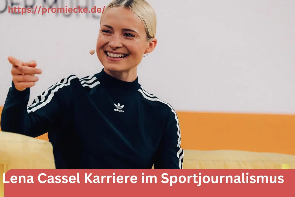 Lena Cassel Karriere im Sportjournalismus