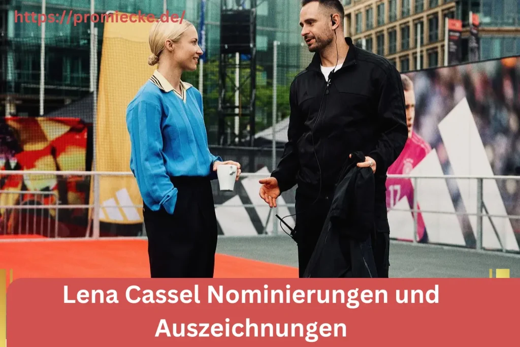 Lena Cassel Nominierungen und Auszeichnungen