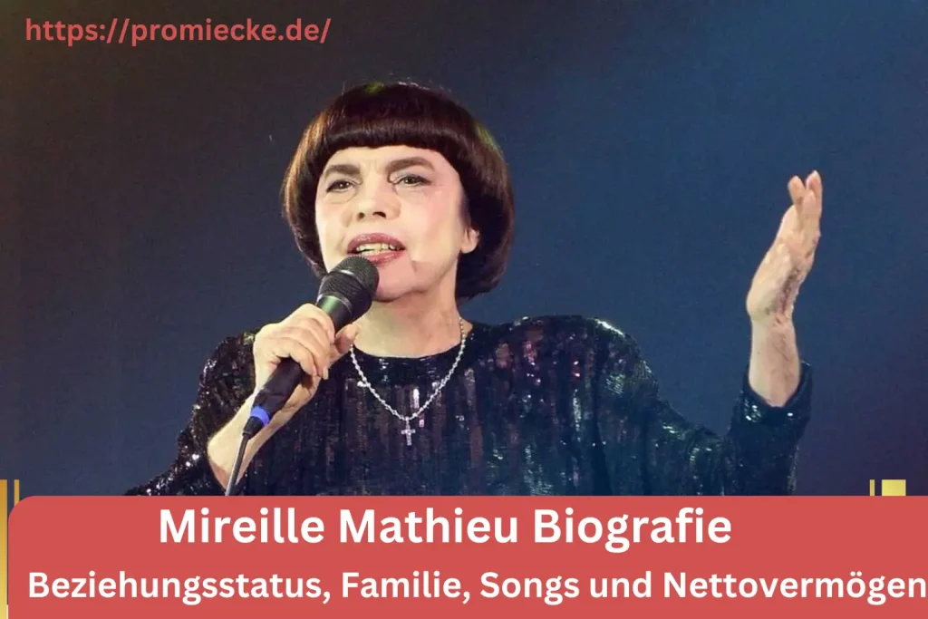 Mireille Mathieu Biografie: Beziehungsstatus, Familie, Songs und Nettovermögen