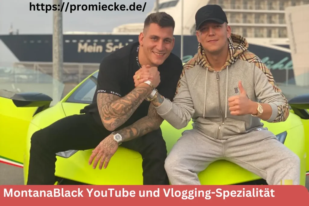 MontanaBlack YouTube und Vlogging-Spezialität