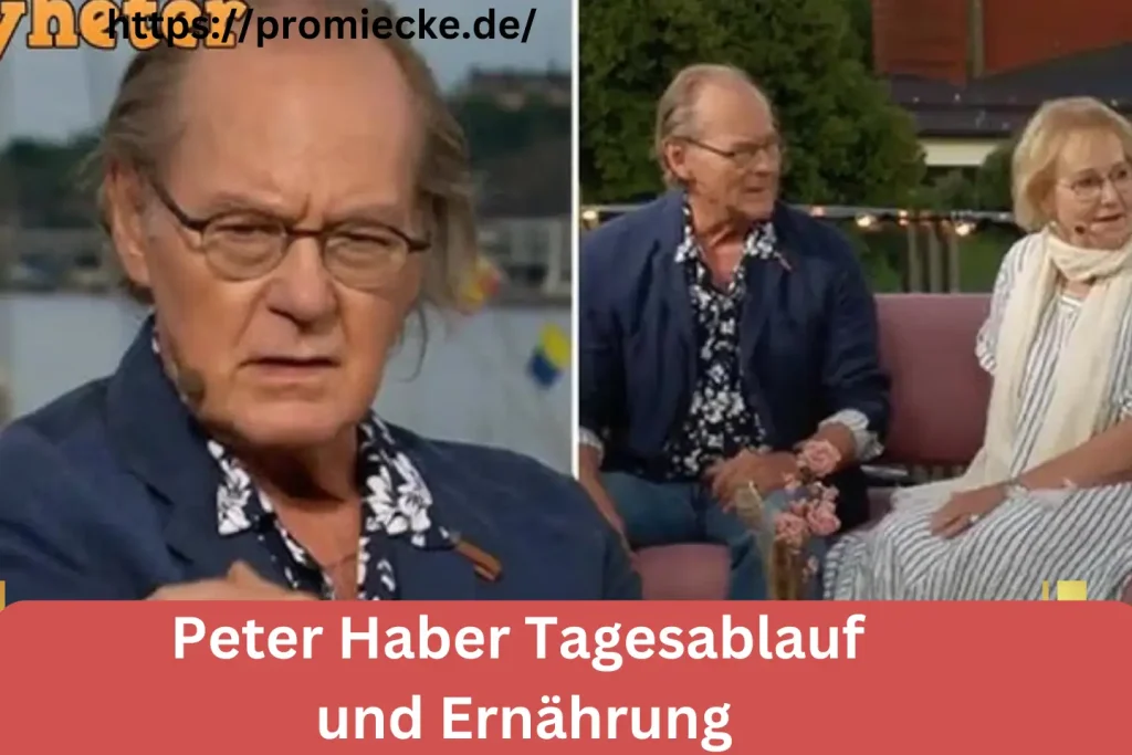 Peter Haber Tagesablauf und Ernährung