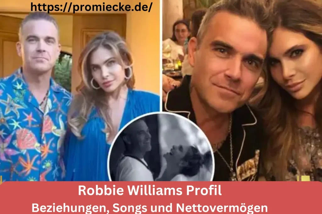 Robbie Williams Profil: Beziehungen, Songs und Nettovermögen