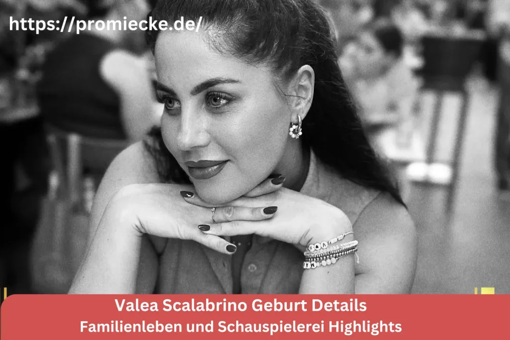 Valea Scalabrino Geburt Details, Familienleben und Schauspielerei Highlights