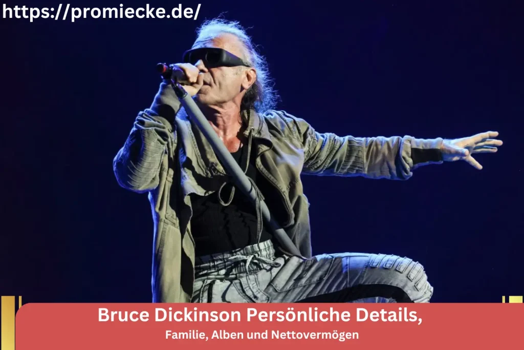 Bruce Dickinson Persönliche Details, Familie, Alben und Nettovermögen