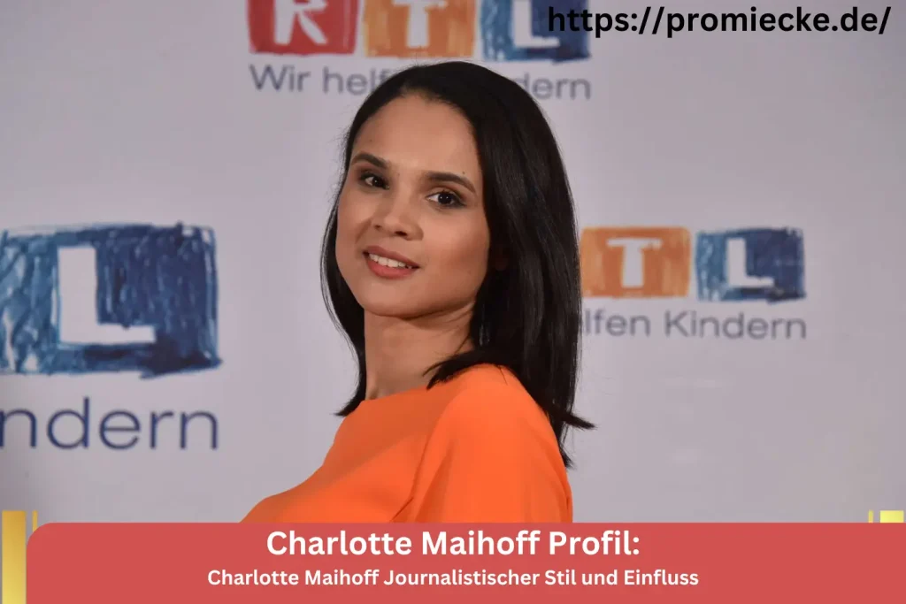 Charlotte Maihoff Journalistischer Stil und Einfluss