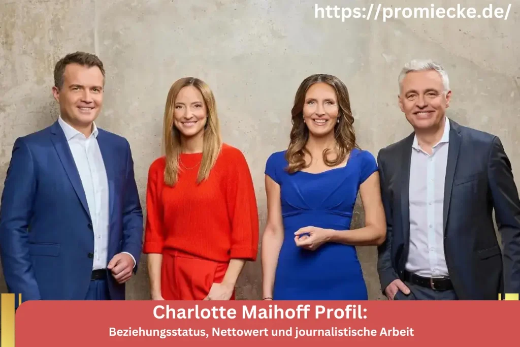 Charlotte Maihoff Profil: Beziehungsstatus, Nettowert und journalistische Arbeit