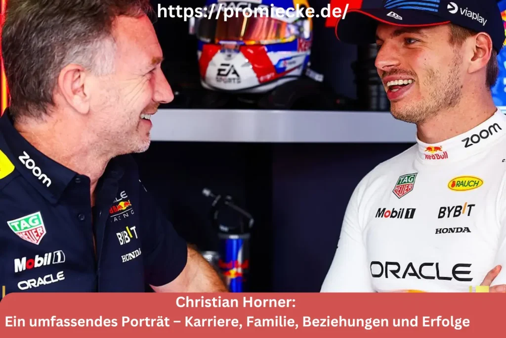 Christian Horner: Ein umfassendes Porträt – Karriere, Familie, Beziehungen und Erfolge