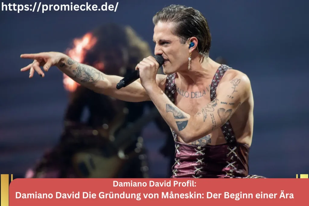 Damiano David Die Gründung von Måneskin: Der Beginn einer Ära