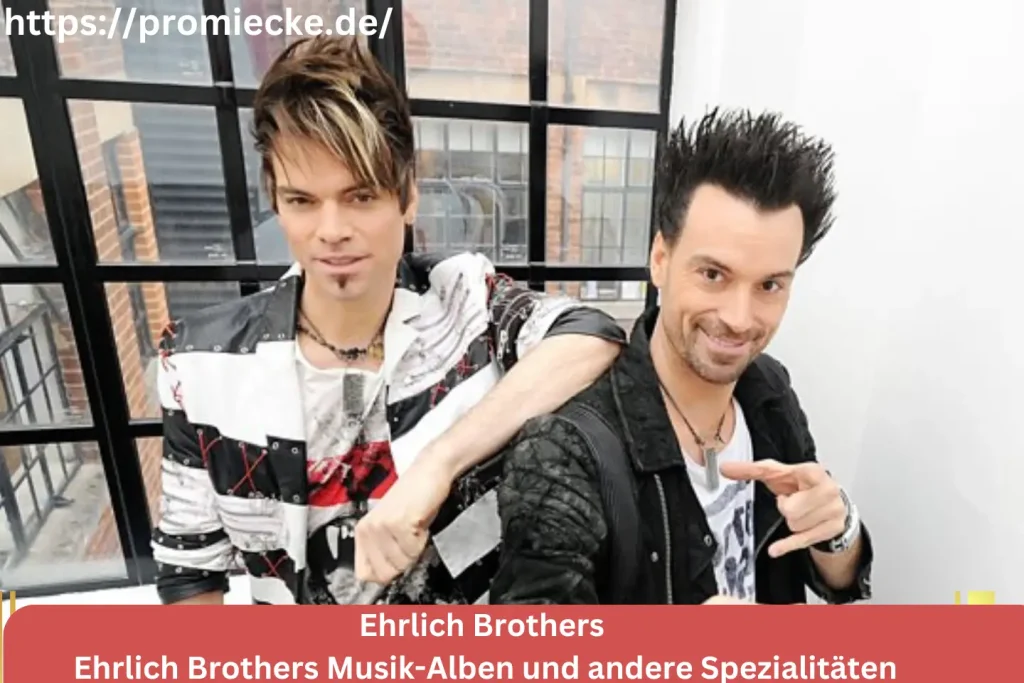 Ehrlich Brothers Musik-Alben und andere Spezialitäten