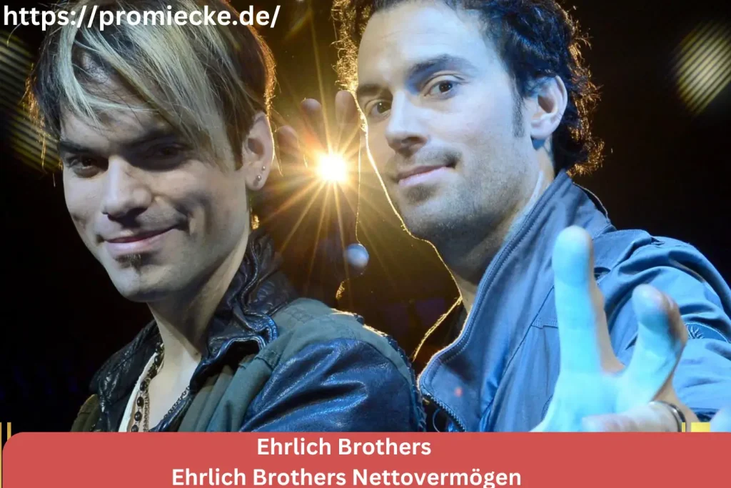 Ehrlich Brothers Nettovermögen