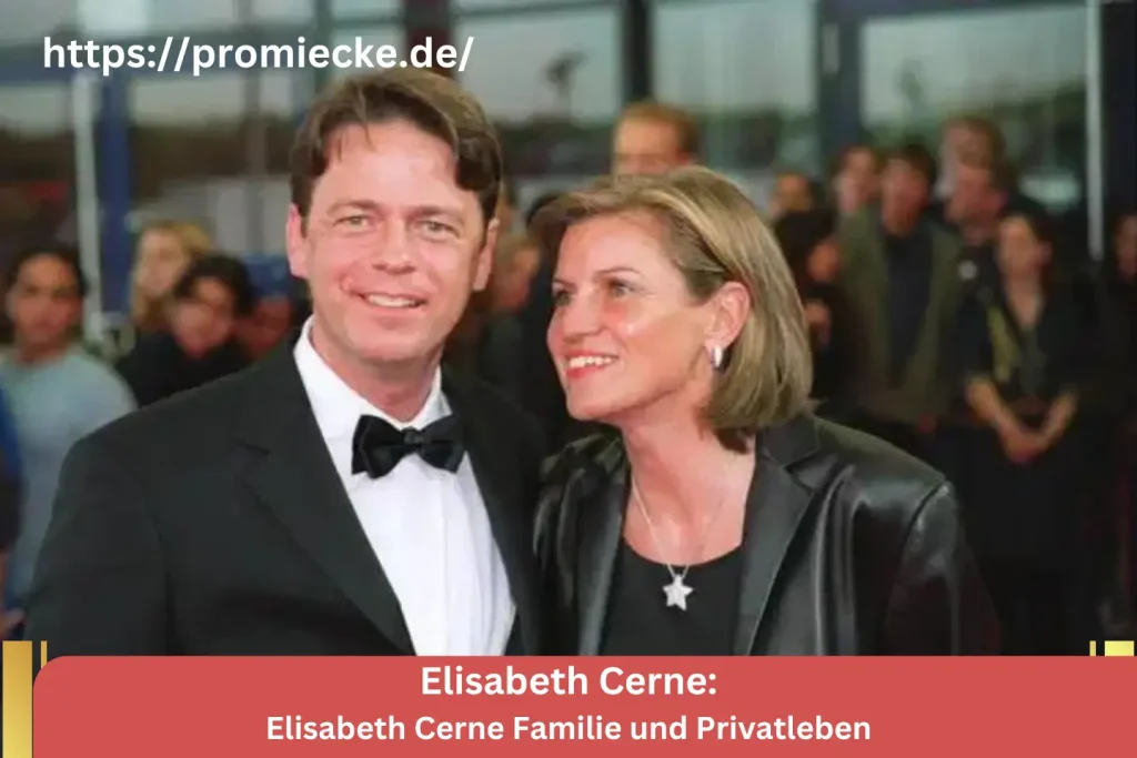 Elisabeth Cerne Familie und Privatleben