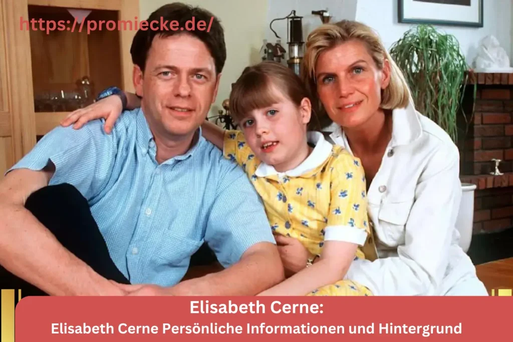 Elisabeth Cerne Persönliche Informationen und Hintergrund