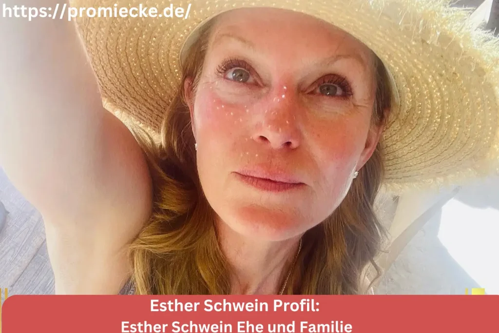 Esther Schwein Ehe und Familie