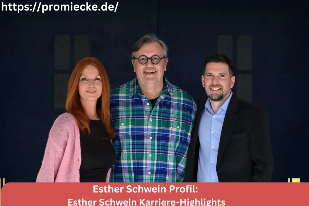 Esther Schwein Karriere-Highlights