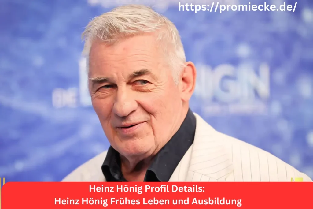 Heinz Hönig Frühes Leben und Ausbildung