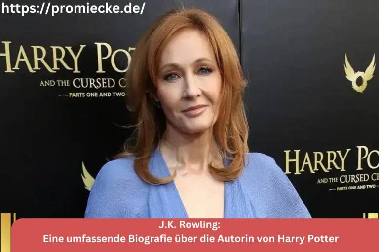 J.K. Rowling: Eine umfassende Biografie über die Autorin von Harry Potter