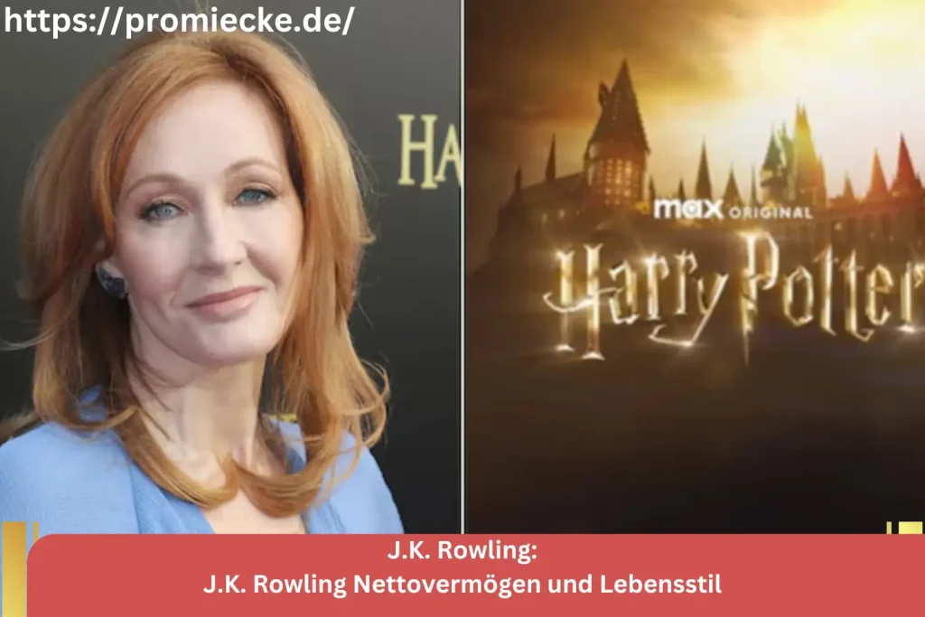 J.K. Rowling Nettovermögen und Lebensstil