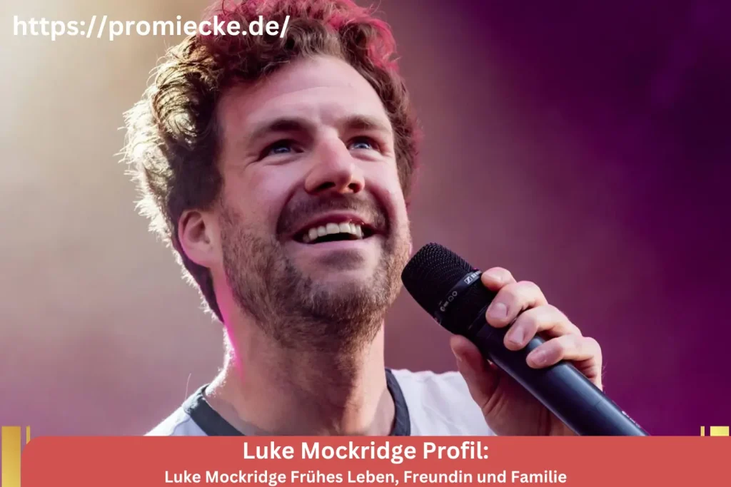 Luke Mockridge Frühes Leben, Freundin und Familie