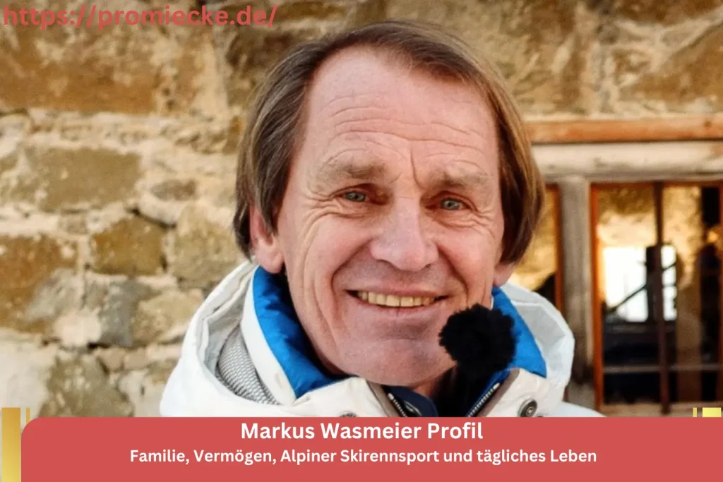 Markus Wasmeier Profil: Familie, Vermögen, Alpiner Skirennsport und tägliches Leben