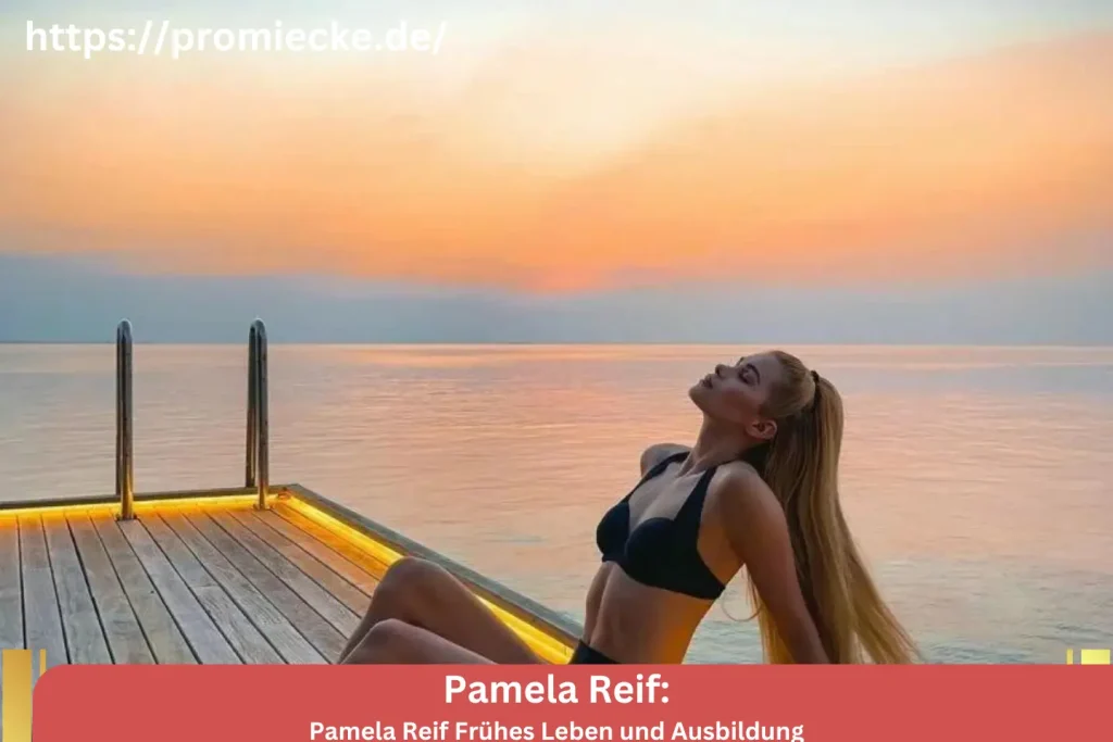 Pamela Reif Frühes Leben und Ausbildung