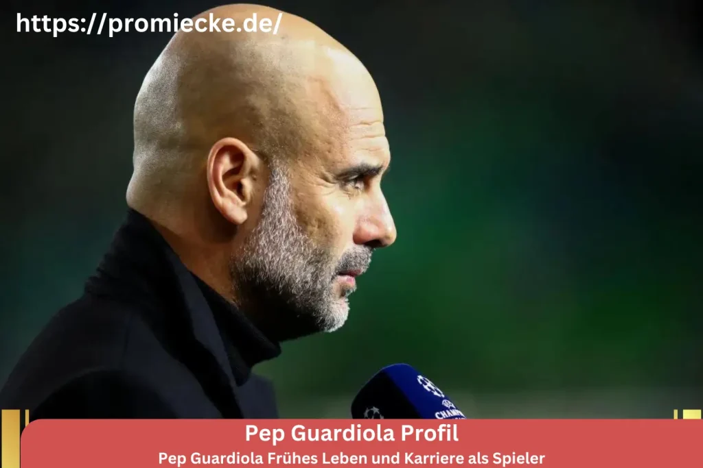 Pep Guardiola Frühes Leben und Karriere als Spieler