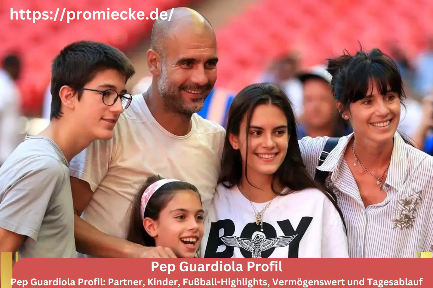 Pep Guardiola Profil: Partner, Kinder, Fußball-Highlights, Vermögenswert und Tagesablauf