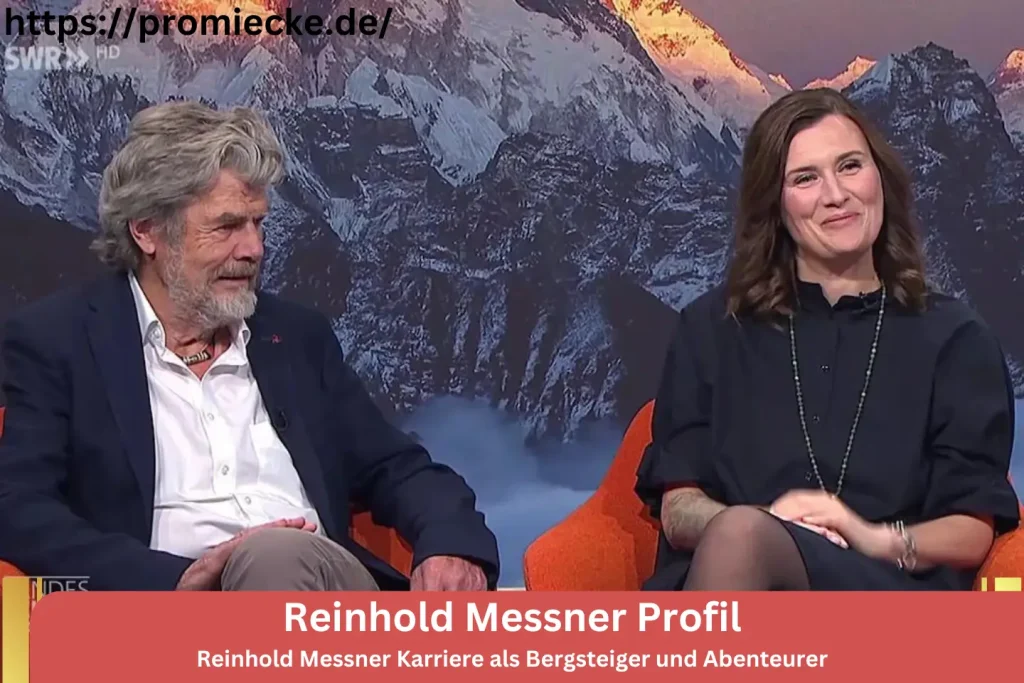 Reinhold Messner Karriere als Bergsteiger und Abenteurer