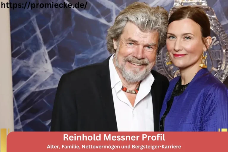 Reinhold Messner Profil: Alter, Familie, Nettovermögen und Bergsteiger-Karriere