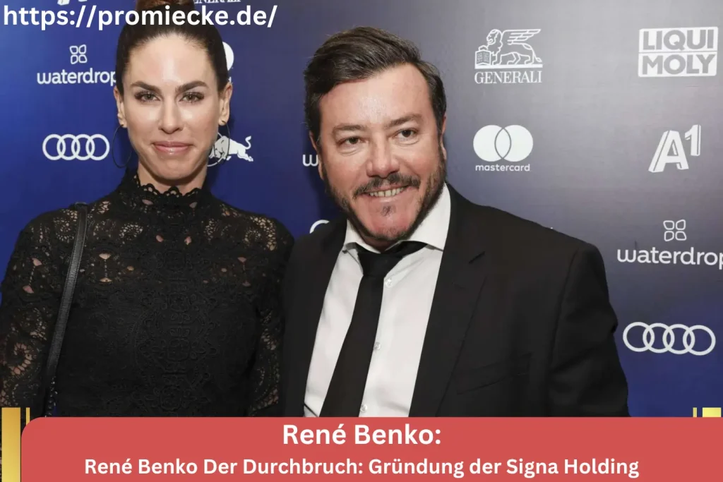 René Benko Der Durchbruch: Gründung der Signa Holding