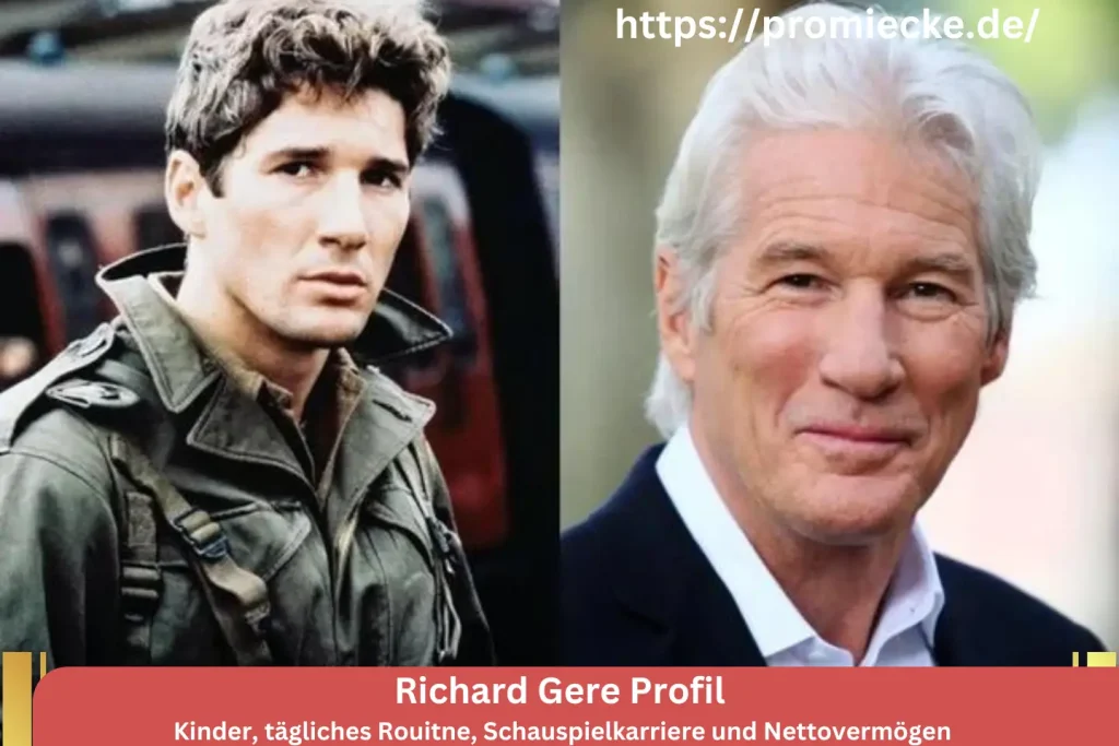 Richard Gere Profil: Kinder, tägliches Rouitne, Schauspielkarriere und Nettovermögen