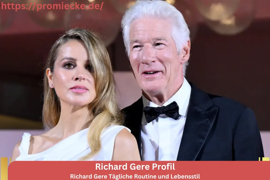 Richard Gere Tägliche Routine und Lebensstil