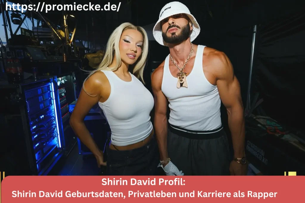 Shirin David Geburtsdaten, Privatleben und Karriere als Rapper