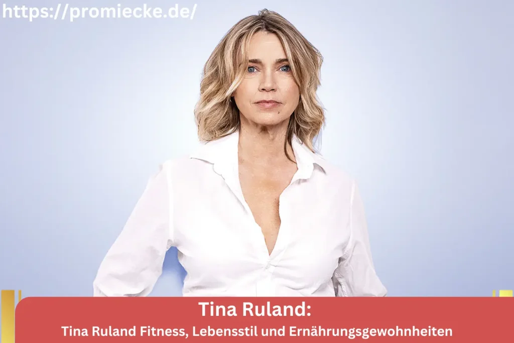 Tina Ruland Fitness, Lebensstil und Ernährungsgewohnheiten