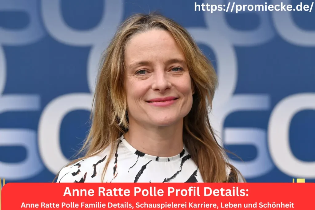 Anne Ratte Polle Familie Details, Schauspielerei Karriere, Leben und Schönheit