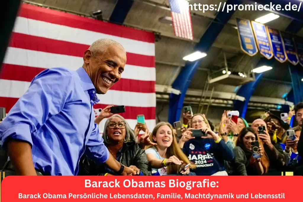 Barack Obama Persönliche Lebensdaten, Familie, Machtdynamik und Lebensstil