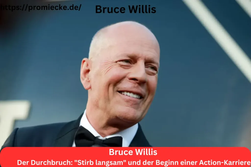 Bruce Willis Der Durchbruch: "Stirb langsam" und der Beginn einer Action-Karriere