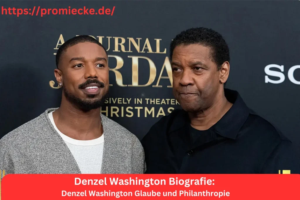 Denzel Washington Glaube und Philanthropie