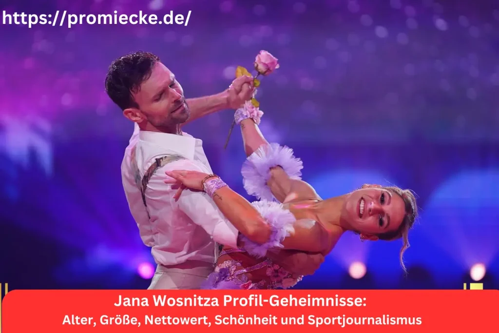 Jana Wosnitza Profil-Geheimnisse: Alter, Größe, Nettowert, Schönheit und Sportjournalismus