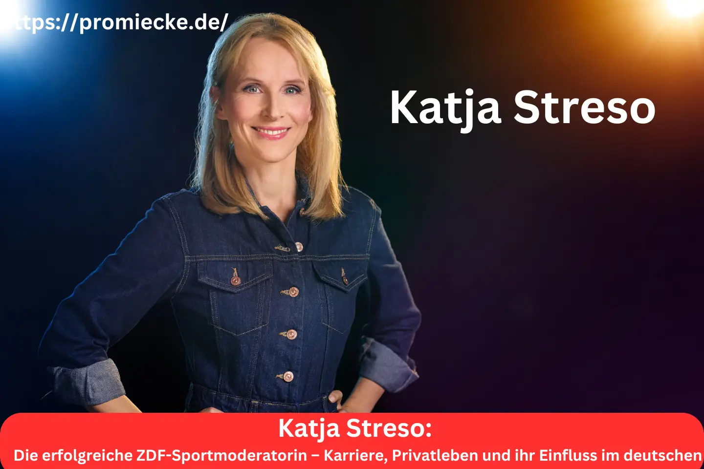 Katja Streso: Die erfolgreiche ZDF-Sportmoderatorin – Karriere, Privatleben und ihr Einfluss im deutschen Sportjournalismus