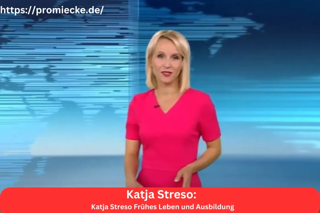 Katja Streso Frühes Leben und Ausbildung