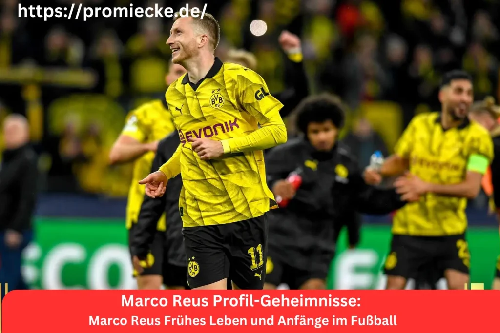 Marco Reus Frühes Leben und Anfänge im Fußball