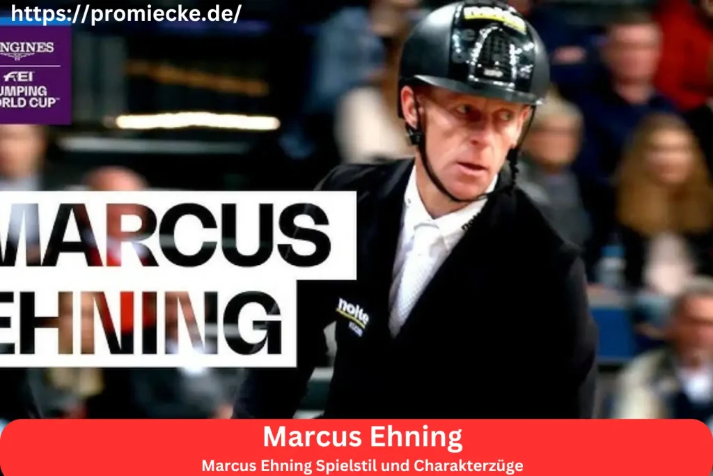 Marcus Ehning Spielstil und Charakterzüge