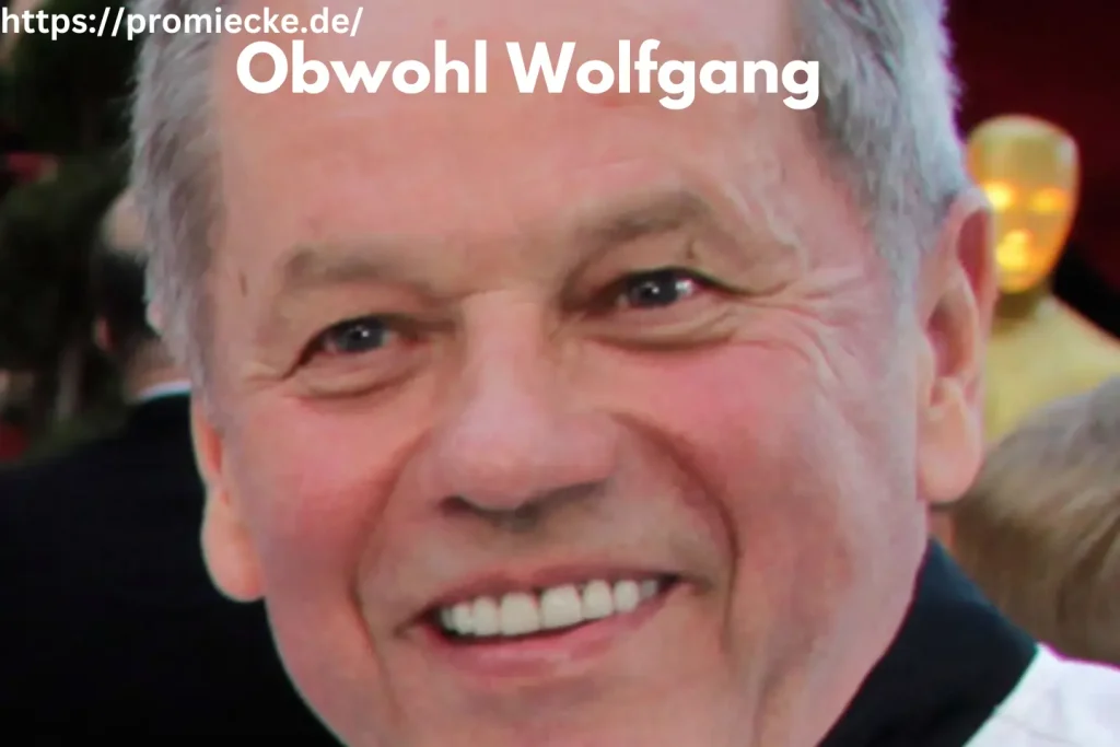 Obwohl Wolfgang Made in Germany und nachhaltige Produktion