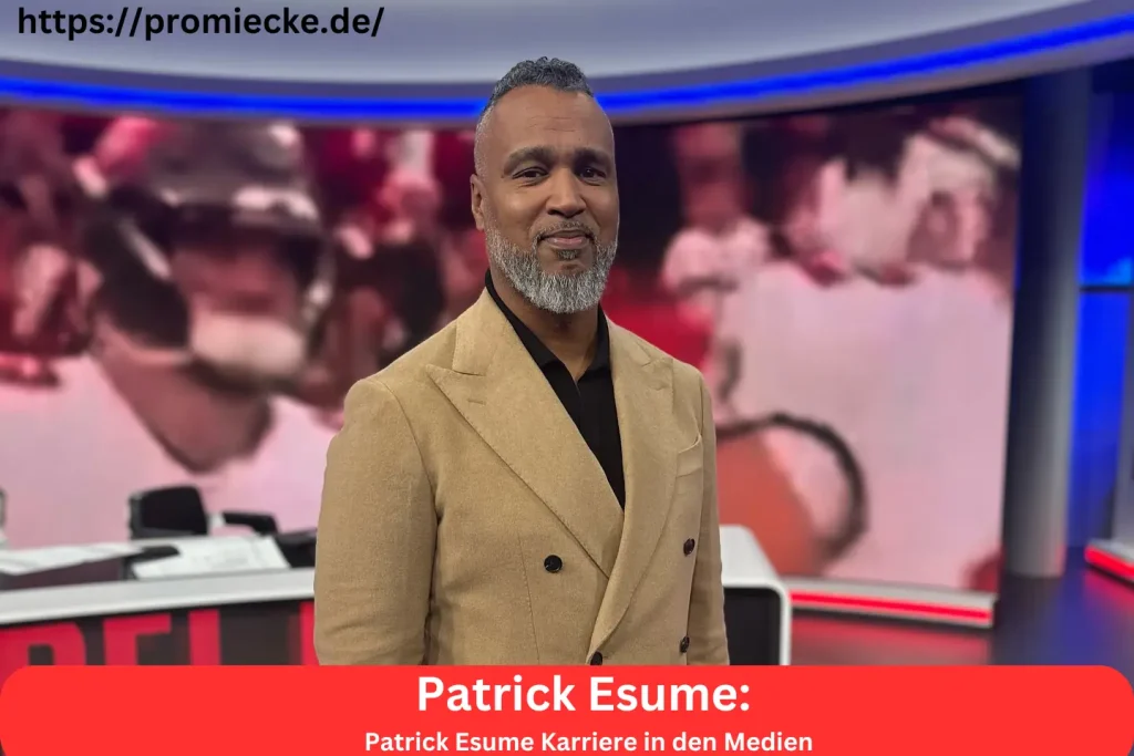 Patrick Esume Karriere in den Medien