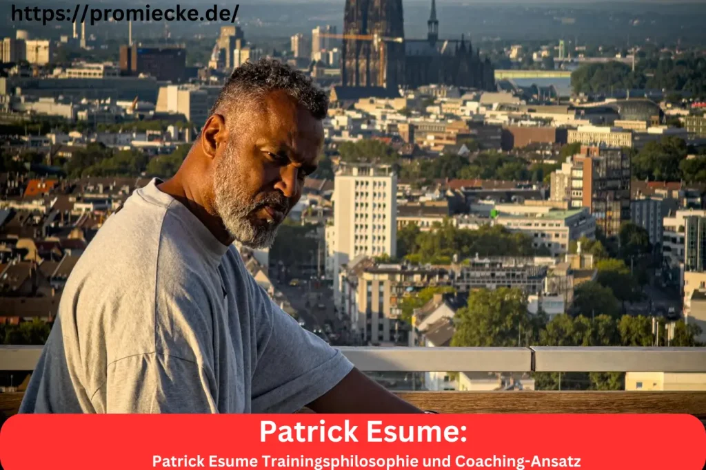 Patrick Esume Trainingsphilosophie und Coaching-Ansatz