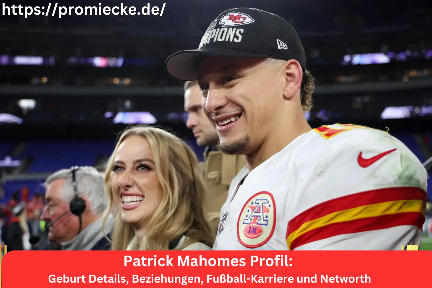 Patrick Mahomes Profil: Geburt Details, Beziehungen, Fußball-Karriere und Networth