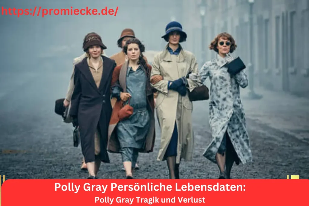 Polly Gray Tragik und Verlust