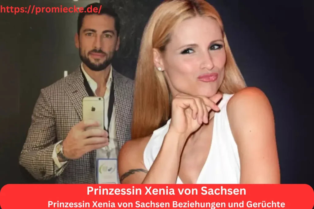 Prinzessin Xenia von Sachsen Beziehungen und Gerüchte